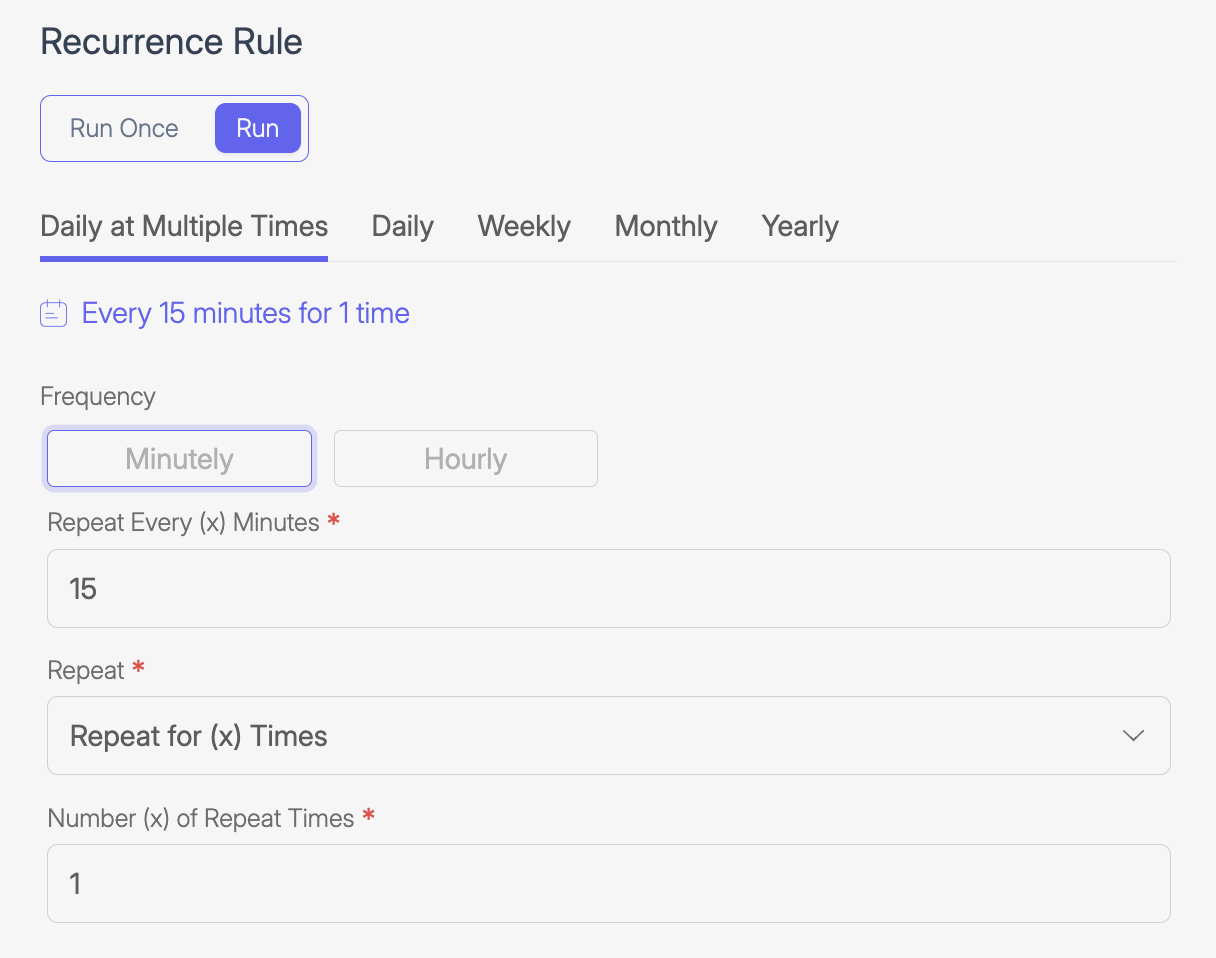 Screenshot of Recurrence Rule configuration for repeated runs. The view shows the “Daily at Multiple Times” option with a frequency set to every 15 minutes, repeating 1 time. Red arrows highlight the interval field and the repeat count, demonstrating how recurring execution is defined.