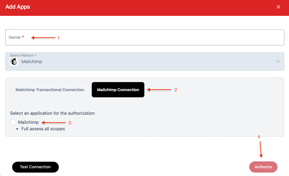 Screenshot of Wiresk apps comnnection. it shows how to set up the parameters with red arrows. enter name, select Mailchimp Connection button, select Mailchimp Authorization.