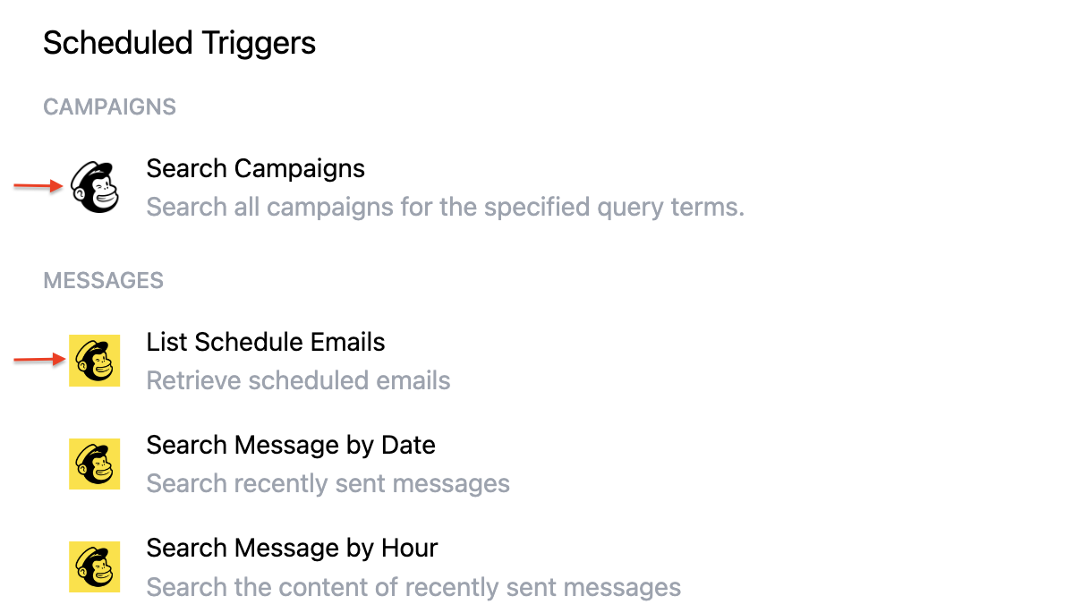 screenshot of Scheduled triggers list from Mailchimp integration. Red arrows are pointing to 2 different Triggers, one to Mailchimp logo black on white background, the other is a Mailchimp logo black on a yellow background.