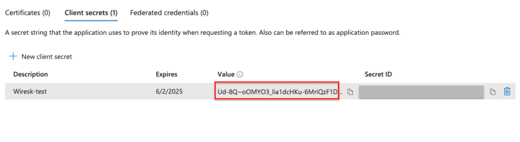 Screenshot of Microsoft client secret of Wiresk test client.
it shows the description, expires, value and secret ID fields.