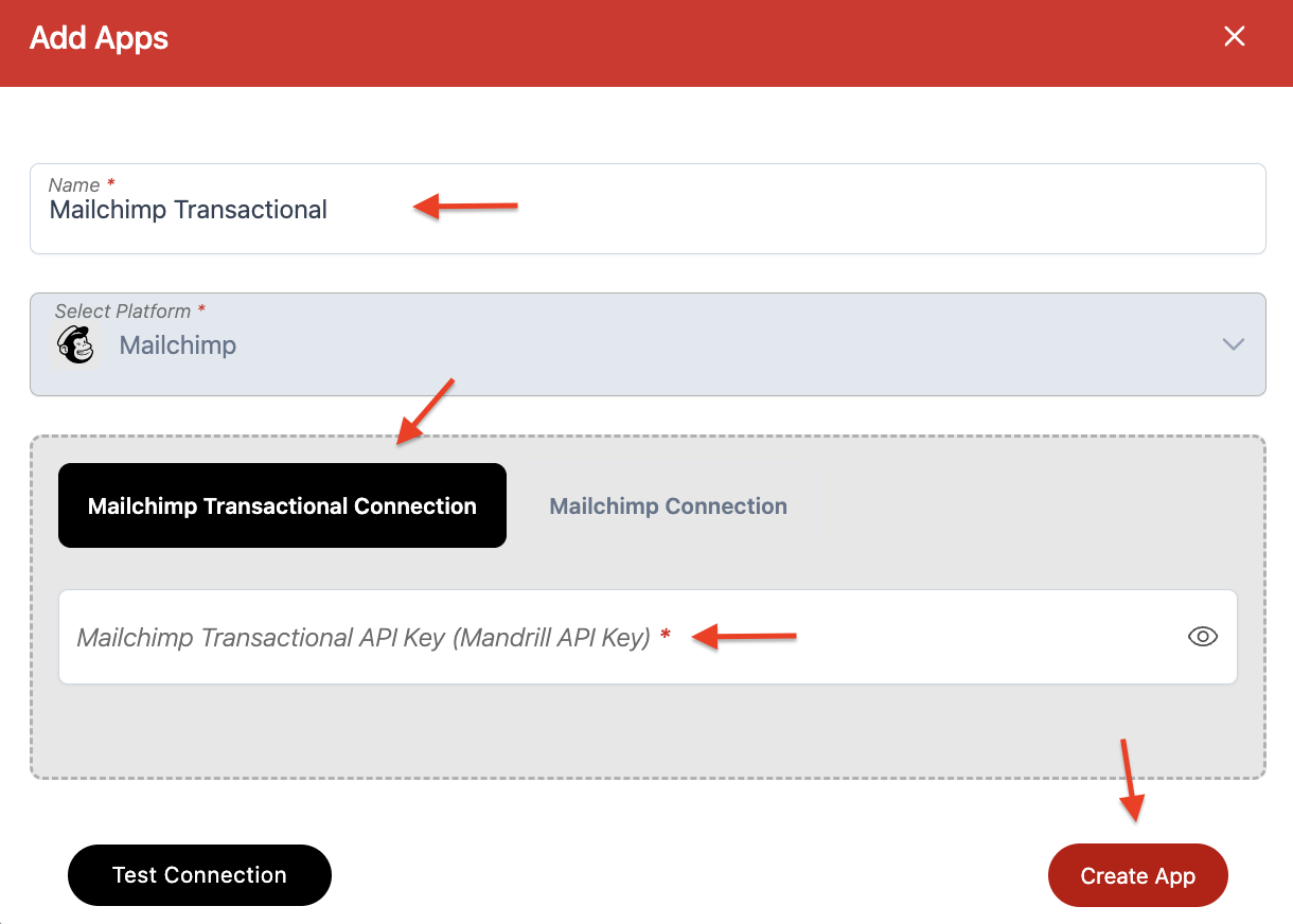 Screenshot of Wiresk Add apps screen. It shows the connection screen of Mailchimp transactional. red arrows point to different fields for the connection setting.