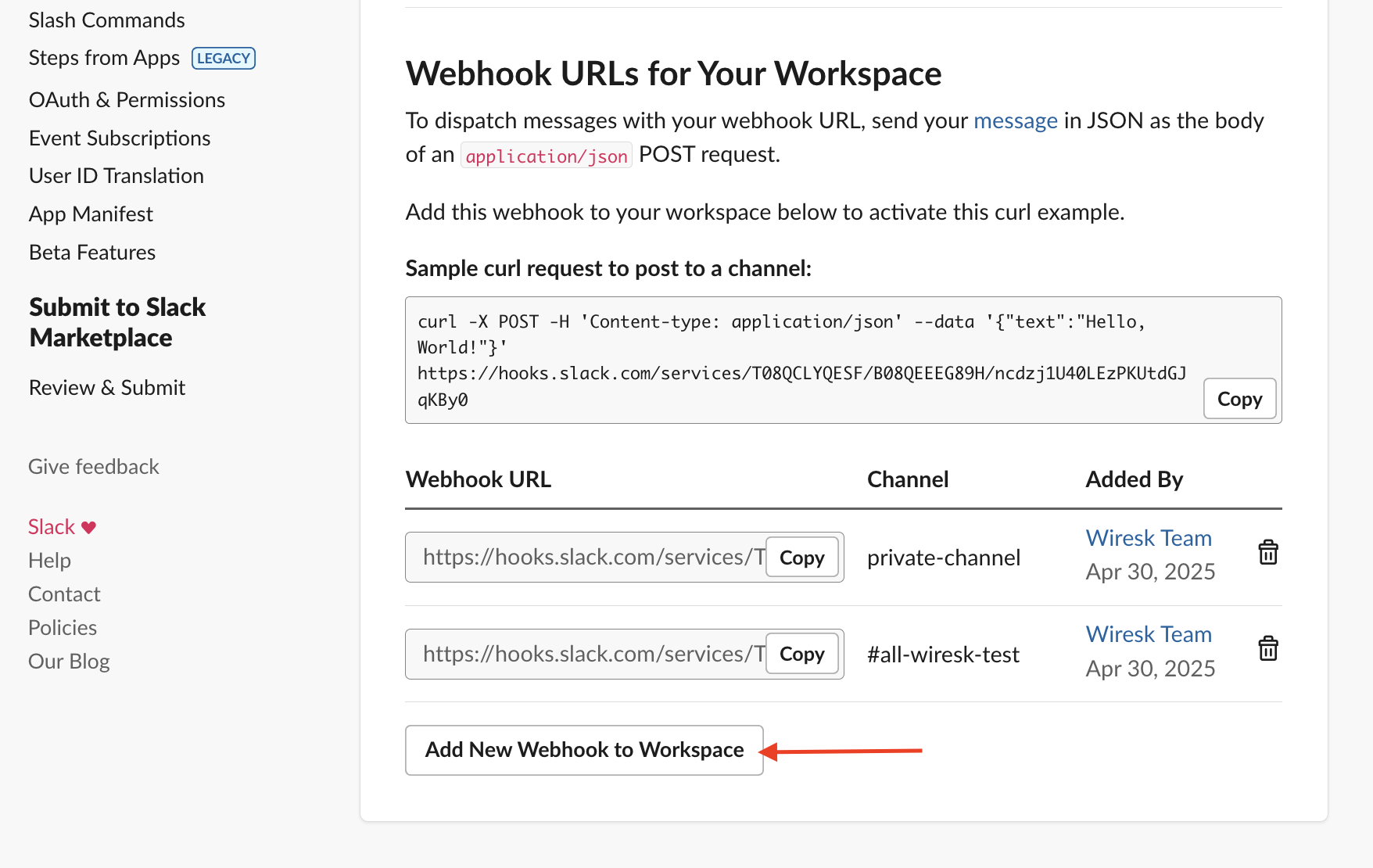 Slack - Connection 18 This is a screenshot of Slack API page, in the Incoming Webhooks category. Red arrow show to select the "add new webhook to workspace to generate a Webhook URL.