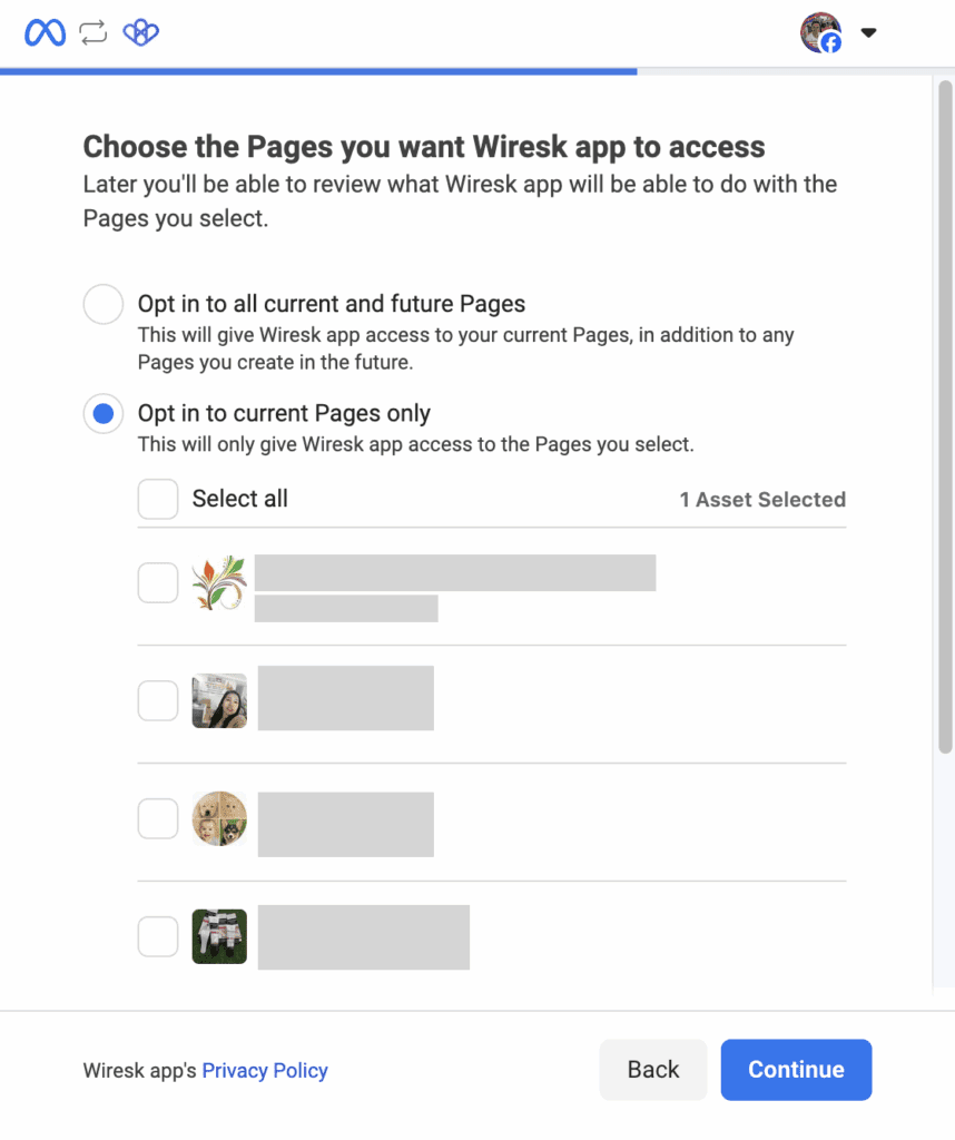 Meta permission screen titled “Choose the Pages you want Wiresk app to access.” Two options are presented: "Opt in to all current and future Pages" and "Opt in to current Pages only," with the latter selected. Below is a list of Facebook Pages with checkboxes, one of which is selected. At the bottom are the “Back” and “Continue” buttons and a link to Wiresk app’s Privacy Policy.