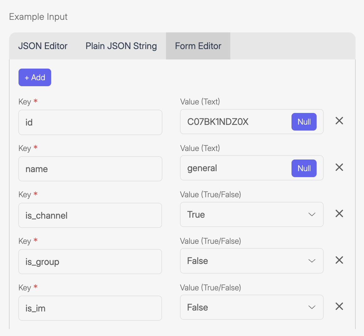 Screenshot of Wiresk Example Input panel in Form Editor mode, showing key-value pairs entered in fields such as id, name, is_channel, is_group, and is_im, with dropdowns for True/False values.