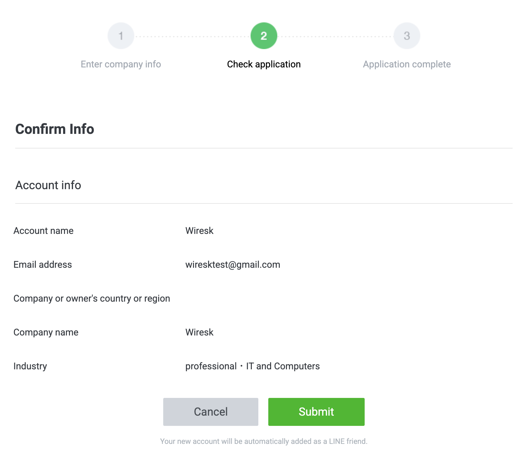 LINE Official Account creation step 2: Check application. The page confirms account info for Wiresk with email wiresektest@gmail.com
, company name Wiresk, and industry IT and Computers. Buttons for Cancel and Submit are displayed at the bottom.