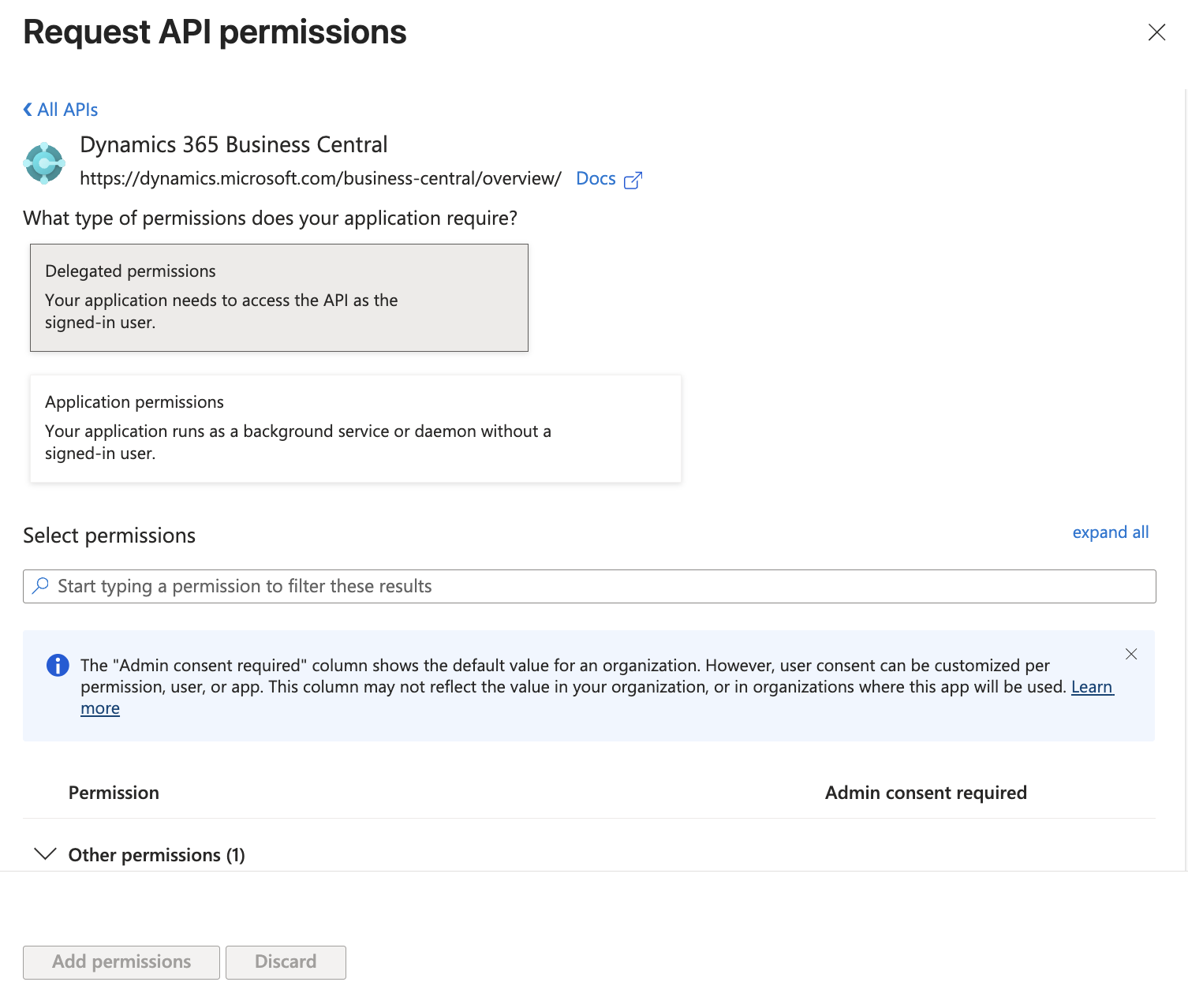 Request API permissions panel in Microsoft Entra. The screen shows the Dynamics 365 Business Central API selection with two options: Delegated permissions and Application permissions. A search bar and an expandable section for available permissions appear below, along with a note explaining admin consent requirements.